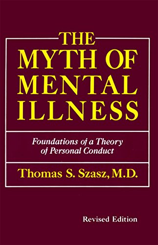 Imagen de archivo de Myth of Mental Illness a la venta por Better World Books