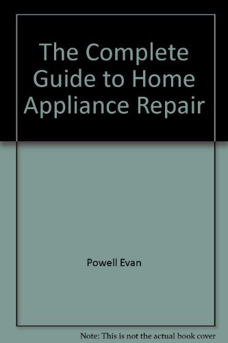 Beispielbild fr The Complete Guide to Home Appliance Repair zum Verkauf von HPB-Emerald