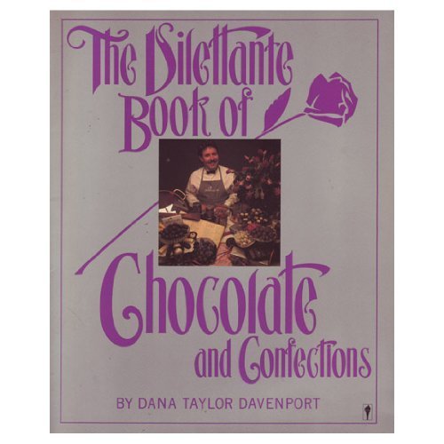 The Dilettante Book of Chocolate and Confections