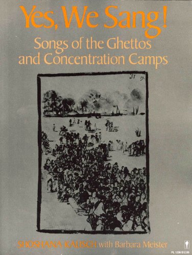 Imagen de archivo de Yes, We Sang! Songs of the Ghettos and Concentration Camps a la venta por Martin Nevers- used & rare books