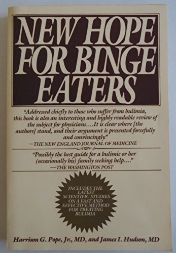 Imagen de archivo de New Hope for Binge Eaters : Advances in the Understanding and Treatment for Bulimia a la venta por Better World Books: West