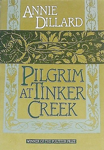 Stock image for Pilgrim at Tinker Creek for sale by Wonder Book