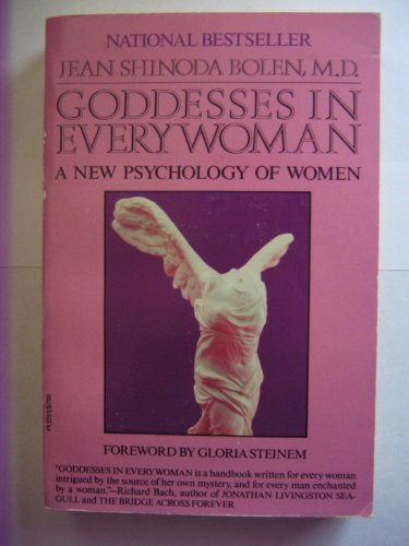 Goddesses in Every Woman: A New Psychology of Women.