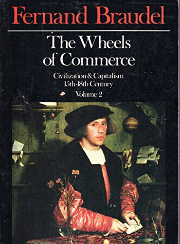 Imagen de archivo de The Wheels of Commerce: Civilization & Capitalism 15th-18th Century, Vol. 2 a la venta por Wonder Book