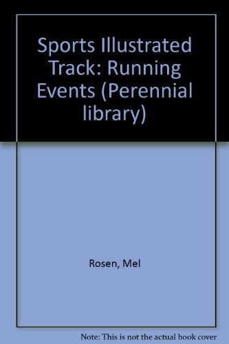 9780060913113: "Sports Illustrated" Track: Running Events (Perennial library)