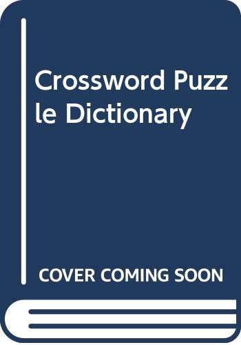 Imagen de archivo de Crossword Puzzle Dictionary a la venta por Better World Books