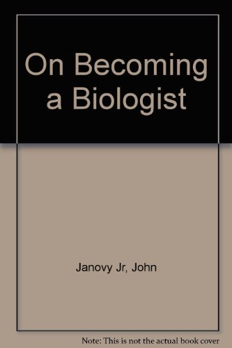 On Becoming a Biologist (9780060913632) by Janovy, John