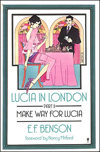 Stock image for Lucia in London (Make Way for Lucia, Part II) for sale by Wonder Book