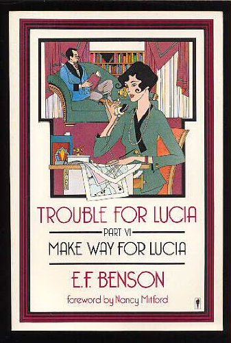 Beispielbild fr Trouble for Lucia (Make Way for Lucia, Part VI) zum Verkauf von Wonder Book