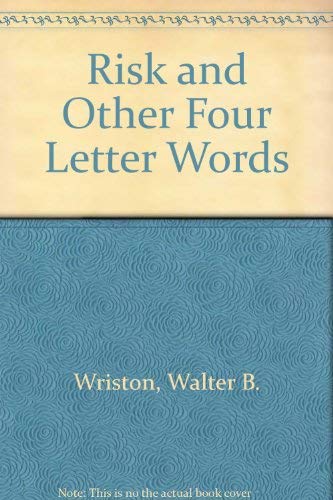 Beispielbild fr Risk and Other Four-Letter Words zum Verkauf von Better World Books