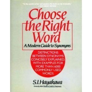 Stock image for Choose the Right Word: A Modern Guide to Synonyms for sale by HPB-Emerald