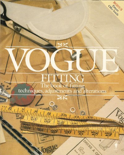 Stock image for Vogue Fitting : The Book of Fitting Techniques, Adjustments and Alterations for sale by Better World Books