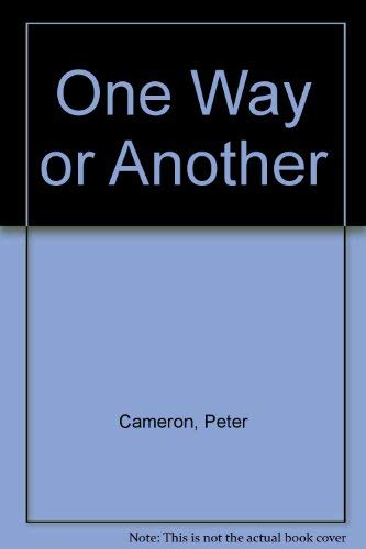 Beispielbild fr One Way or Another zum Verkauf von Wonder Book