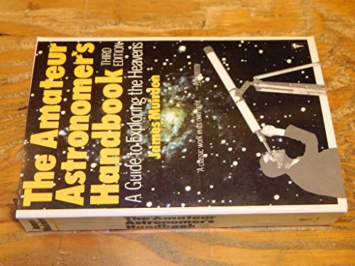Stock image for The Amateur Astronomers Handbook: A Guide to Exploring the Heavens for sale by Discover Books