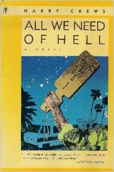 Imagen de archivo de All We Need of Hell: A Novel a la venta por Ergodebooks