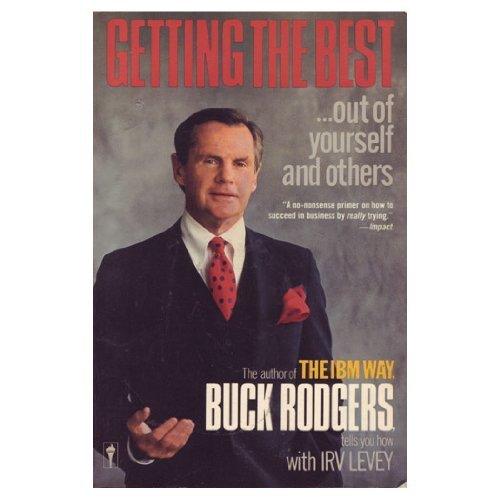 Imagen de archivo de Getting the Best Out of Yourself and Others a la venta por Better World Books: West