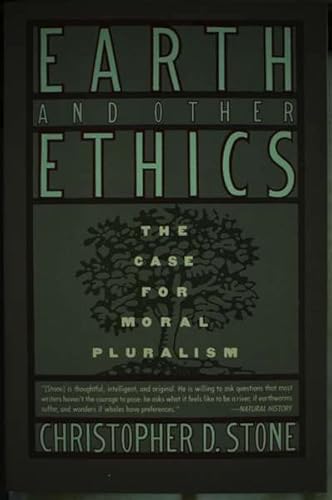 Stock image for Earth and Other Ethics: The Case for Moral Pluralism for sale by HPB-Ruby