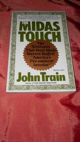 9780060915001: The Midas Touch: The Strategies That Have Made Warren Buffet "America's Preeminent Investor": The Strategies That Have Made Warren Buffett America's Pre-eminent Investor