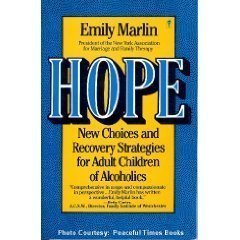 Beispielbild fr Hope : New Choices and Recovery Strategies for Adult Children of Alcoholics zum Verkauf von Better World Books