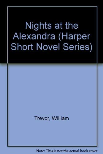 9780060915131: Nights at the Alexandra (Harper Short Novel Series)