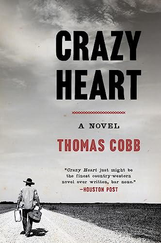 Imagen de archivo de Crazy Heart: A Novel a la venta por BookMarx Bookstore