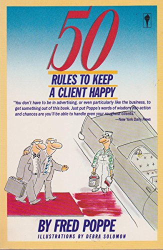 9780060915216: 50 Rules to Keep a Client Happy