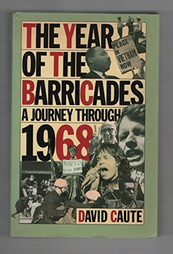 9780060915247: The Year of the Barricades: A Journey Through 1968