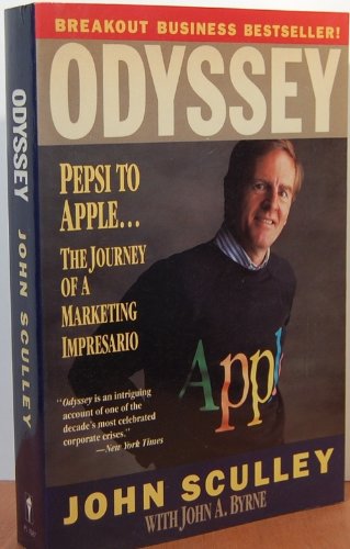 Imagen de archivo de Odyssey: Pepsi to Apple. a Journey of Adventure, Ideas and the Future a la venta por Your Online Bookstore