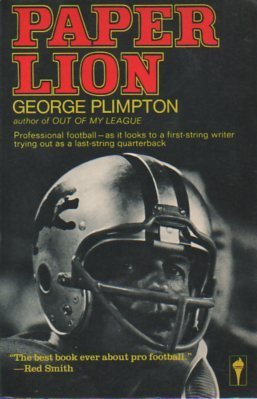 Beispielbild fr Paper Lion : Confessions of a Last-String Quarterback zum Verkauf von Better World Books