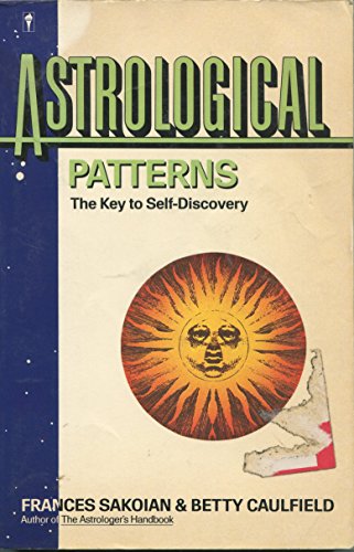 Stock image for Astrological Patterns: The Key to Self Discovery for sale by -OnTimeBooks-