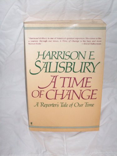 9780060915681: A Time of Change: A Reporter's Tale of Our Time