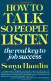 Imagen de archivo de How to Talk So People Listen: The Real Key to Job Success a la venta por SecondSale