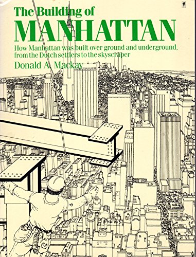 Beispielbild fr The Building of Manhattan zum Verkauf von Wonder Book