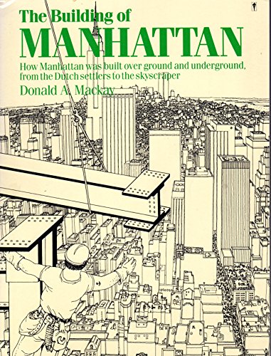 9780060916039: The Building of Manhattan
