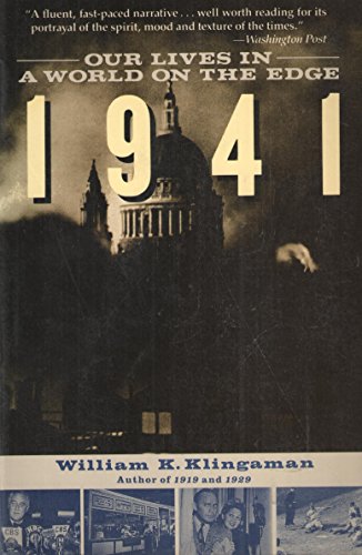 Beispielbild fr 1941 : Our Lives in a World on the Edge zum Verkauf von Better World Books