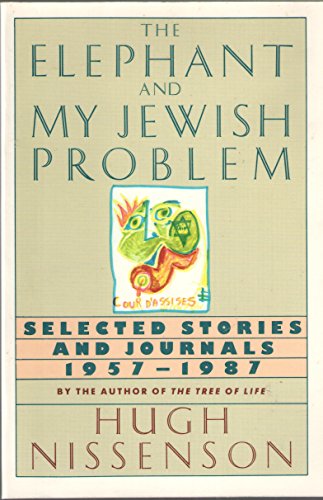 Beispielbild fr The Elephant and My Jewish Problem: Selected Stories and Journals, 1957-1987 zum Verkauf von SecondSale