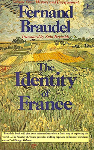 Stock image for The Identity of France: History and Environment (English, French and French Edition) for sale by SecondSale