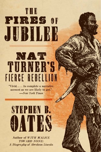 Stock image for THE FIRES OF JUBILEE; NAT TURNER'S FIERCE REBELLION for sale by Columbia Books, ABAA/ILAB, MWABA