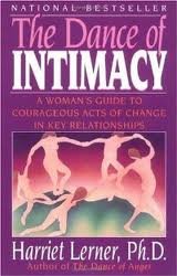 9780060916770: (The Dance of Intimacy: A Woman's Guide to Courageous Acts of Change in Key Relationships) By Lerner, Harriet Goldhor (Author) Paperback on (03 , 1990)