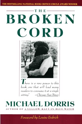 Stock image for The Broken Cord : A Family's Ongoing Struggle with Fetal Alcohol Syndrome for sale by Open Books