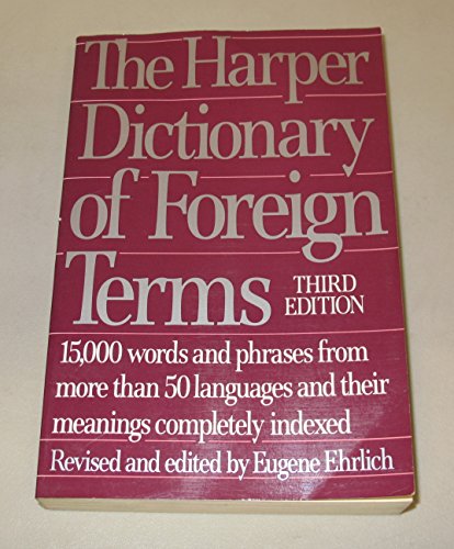 Stock image for Harper Dictionary of Foreign Terms (Harper's Dictionary of Foreign Terms) for sale by Wonder Book