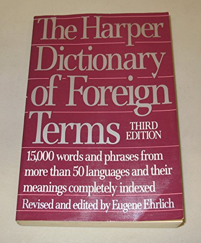 9780060916862: Harper Dictionary of Foreign Terms (Harper's Dictionary of Foreign Terms)