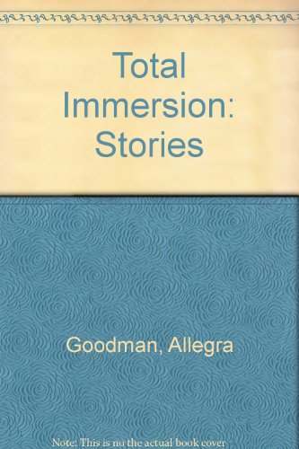 9780060917005: Total Immersion: Stories