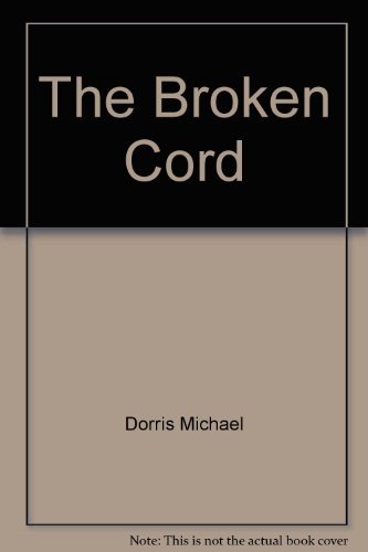 9780060919801: The Broken Cord
