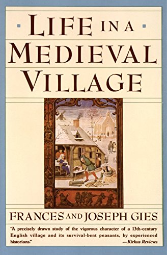 Imagen de archivo de Life in a Medieval Village a la venta por SecondSale