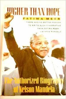 Beispielbild fr Higher Than Hope: The Authorized Biography of Nelson Mandela zum Verkauf von Wonder Book