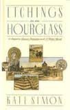 9780060920807: Etchings in an Hourglass: A Sequel to Bronx Primitive and a Wider World