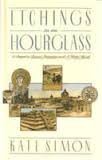 Imagen de archivo de Etchings in an Hourglass: A Sequel to Bronx Primitive and a Wider World a la venta por Wonder Book