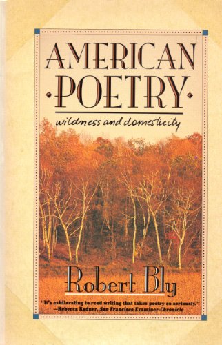 Imagen de archivo de American Poetry: Wildness and Domesticity a la venta por beat book shop