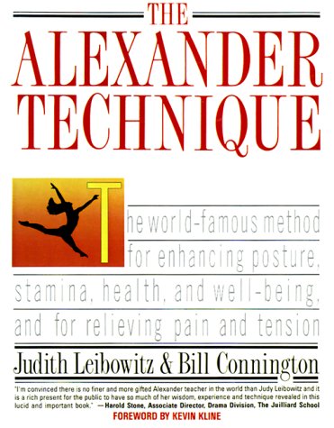 Beispielbild fr The Alexander Technique zum Verkauf von Wonder Book
